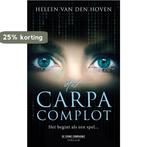 Het Carpa complot 9789461093936 Heleen van den Hoven, Verzenden, Heleen van den Hoven