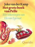 Het grote boek van Pelle 9789045107622, Livres, Joke van der Kamp, Verzenden