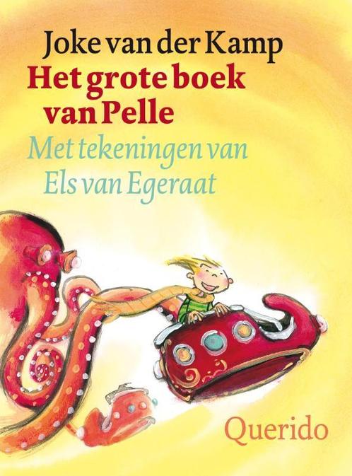 Het grote boek van Pelle 9789045107622, Livres, Livres pour enfants | 4 ans et plus, Envoi