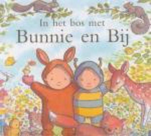 In Het Bos Met Bunny En Bij 9789056414405, Livres, Livres pour enfants | 4 ans et plus, Envoi