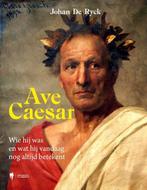 Ave Caesar 9789464987072 Johan De Ryck, Boeken, Verzenden, Zo goed als nieuw, Johan De Ryck