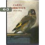 Carel Fabritius 1622-1654 9789040089879 F.J. Duparc, Verzenden, Zo goed als nieuw, F.J. Duparc
