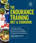 The Endurance Training Diet & Cookbook 9781101904602, Boeken, Verzenden, Zo goed als nieuw, Jesse Kropelnicki