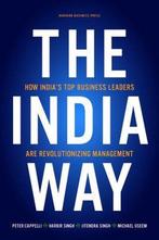 The India Way - Peter Cappelli - 9781422147597 - Hardcover, Boeken, Economie, Management en Marketing, Verzenden, Nieuw
