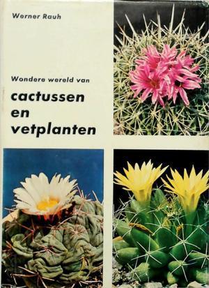 Wondere wereld van cactussen en vetplanten, Livres, Langue | Langues Autre, Envoi