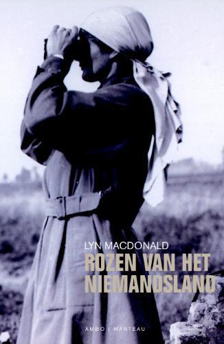Rozen van het niemandsland 9789026320897 Lyn Macdonald, Boeken, Geschiedenis | Wereld, Gelezen, Verzenden