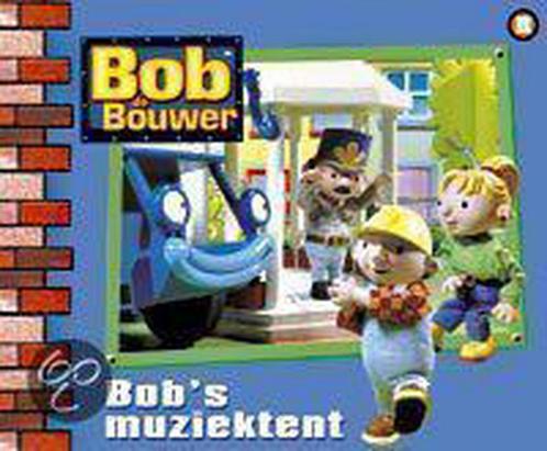 Bob de bouwer dl 08 bobs muziektent 9789054258179, Boeken, Overige Boeken, Gelezen, Verzenden