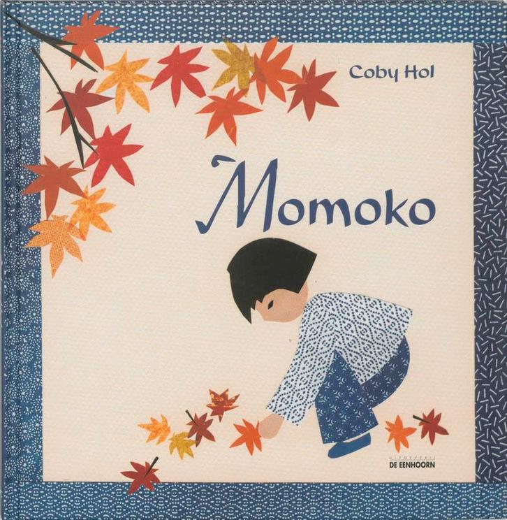 Momoko 9789058383167 Coby Hol, Boeken, Prentenboeken en Plaatjesalbums, Gelezen, Verzenden