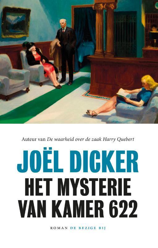 Het mysterie van kamer 622 9789403171715 Joël Dicker, Boeken, Literatuur, Zo goed als nieuw, Verzenden