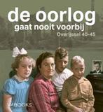 De oorlog gaat nooit voorbij 9789462583771, Boeken, Verzenden, Zo goed als nieuw, Ewout van der Horst