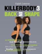 Killerbody 3 - Back in shape (9789021566542, Fajah Lourens), Verzenden
