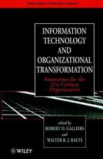 Information Technology And Organizational Transformation, Boeken, Verzenden, Gelezen, RD Galliers