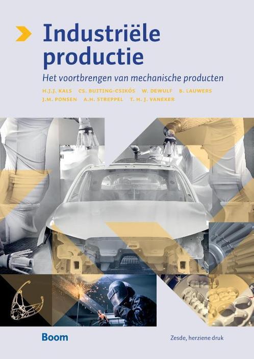 Industriële productie 9789024408245 Huub Kals, Livres, Livres d'étude & Cours, Envoi