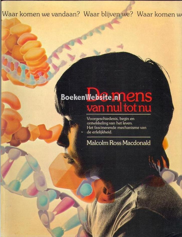 Mens van nul tot nu 9789021043708 Macdonald, Boeken, Overige Boeken, Gelezen, Verzenden