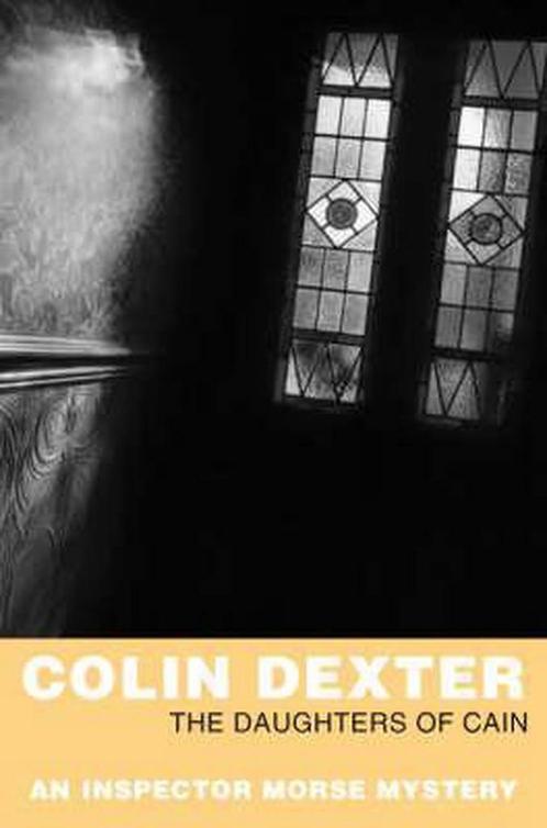 Daughters Of Cain 9780330451260 Colin Dexter, Boeken, Overige Boeken, Gelezen, Verzenden