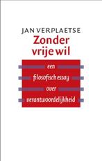 Zonder vrije wil 9789057123283, Livres, Jan Verplaetse, N.v.t., Verzenden