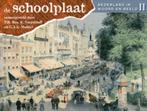 De Schoolplaat Nederland in woord en beeld II / Nederland in, Boeken, Geschiedenis | Nationaal, Verzenden, Zo goed als nieuw