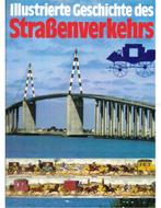 ILLUSTRIERTE GESCHICHTE DES STRAßENVERKEHRS