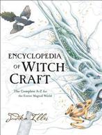 Encyclopedia Of Witchcraft 9780062372017 Judika Illes, Verzenden, Gelezen, Judika Illes