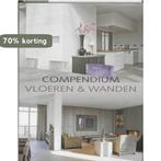 Compendium vloeren & wanden 9789089440235 W. Pauwels, Verzenden, Zo goed als nieuw, W. Pauwels