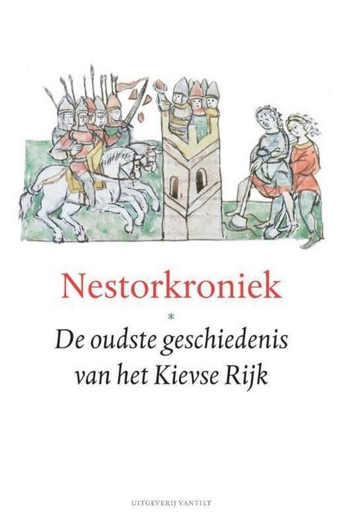 Nestorkroniek 9789460042287, Boeken, Geschiedenis | Wereld, Gelezen, Verzenden