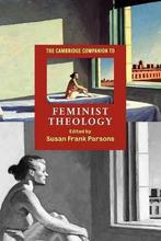 Cambridge Companion To Feminist Theology 9780521663809, Livres, Susan Frank Parsons, Verzenden