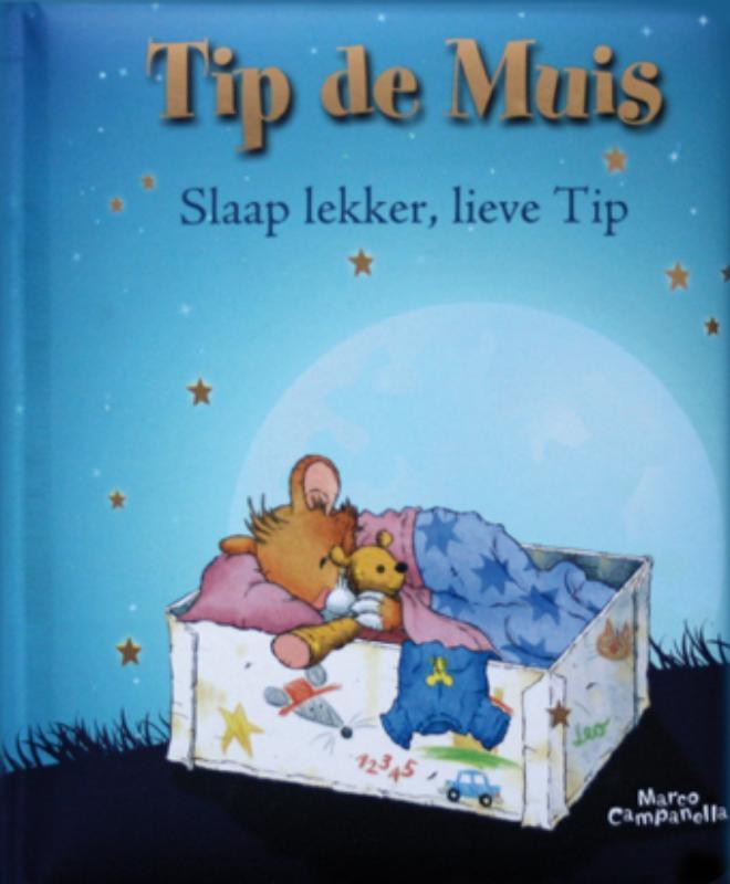 Slaap lekker, lieve Tip / Tip de muis 9789490111175, Livres, Livres pour enfants | 4 ans et plus, Envoi