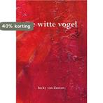 De witte vogel 9789089546197 Incky van Zanten, Verzenden, Incky van Zanten