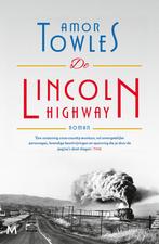 De Lincoln Highway 9789089683021 Amor Towles, Verzenden, Zo goed als nieuw, Amor Towles