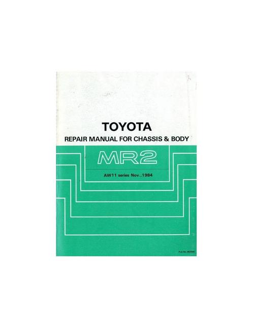 1984 TOYOTA MR2 CHASSIS & CARROSSERIE WERKPLAATSHANDBOEK, Auto diversen, Handleidingen en Instructieboekjes