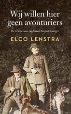 Wij willen hier geen avonturiers 9789400409019 Elco Lenstra, Verzenden, Gelezen, Elco Lenstra