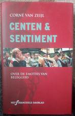 Centen & Sentiment 9789025461904, Boeken, Gelezen, CornÉ van Zeijl, Verzenden