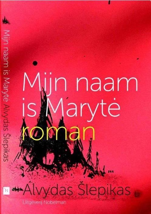 Mijn naam is Maryte 9789491737190, Livres, Romans, Envoi