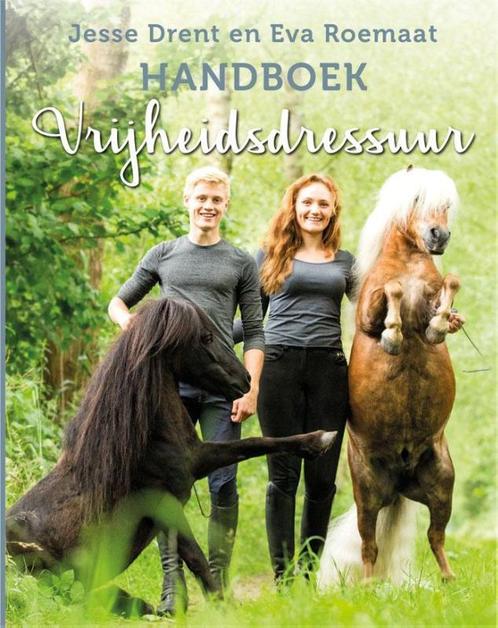 Handboek vrijheidsdressuur 9789020622157 Eva Roemaat, Boeken, Kinderboeken | Jeugd | 13 jaar en ouder, Zo goed als nieuw, Verzenden