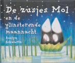 De Zusjes Mol En De Glinsterende Maannacht 9789044803129, Livres, Livres pour enfants | 4 ans et plus, Verzenden, Roslyn Schwartz
