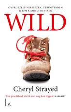 Wild. Over jezelf verliezen, terugvinden en 1700 kilometer, Gelezen, Cheryl Strayed, Verzenden