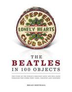 The Beatles in 100 Objects 9781454909866, Livres, Brian Southall, Verzenden