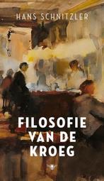 Filosofie van de kroeg 9789403186115 Hans Schnitzler, Verzenden, Zo goed als nieuw, Hans Schnitzler