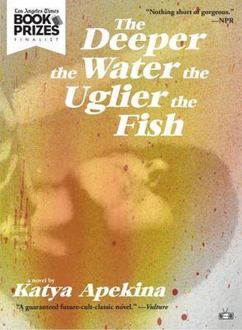 The Deeper the Water the Uglier the Fish 9781937512750, Boeken, Overige Boeken, Gelezen, Verzenden