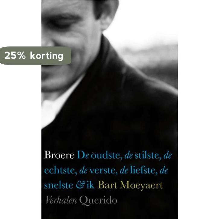Broere 9789021437859 Bart Moeyaert, Boeken, Literatuur, Gelezen, Verzenden