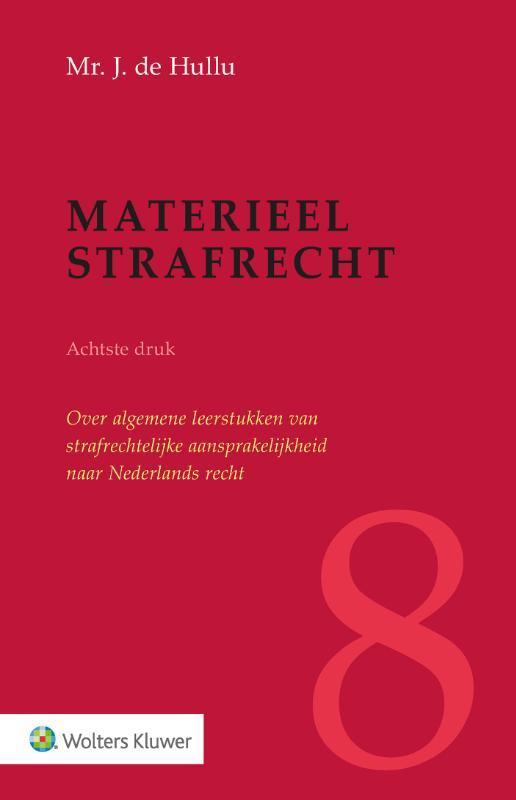 Materieel strafrecht 9789013163643 J. de Hullu, Livres, Science, Envoi