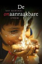 De onaanraakbare / Hoop in India / 1 9789029720922, Verzenden, Gelezen, Kay Marshall Strom