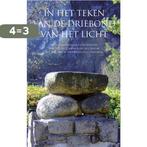 In het teken van de Driebond van het Licht 9789067324397, Boeken, Verzenden, Zo goed als nieuw