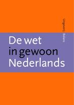 De wet in gewoon Nederlands 9789050187961 D. Brongers, Boeken, Verzenden, Zo goed als nieuw, D. Brongers