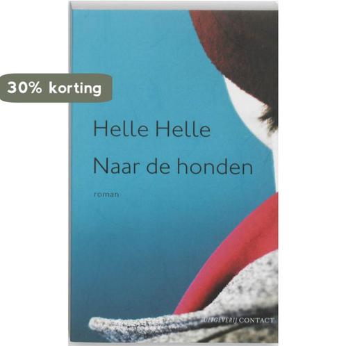 Naar De Honden 9789025429973 Helle Helle, Livres, Romans, Envoi