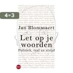 Let op je woorden 9789462670679 Blommaert, Boeken, Verzenden, Zo goed als nieuw, Blommaert