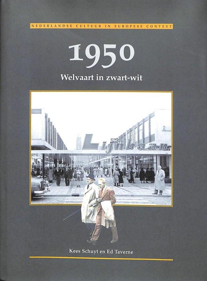 1950 / Welvaart in zwart-wit / Nederlandse cultuur in, Boeken, Geschiedenis | Wereld, Gelezen, Verzenden