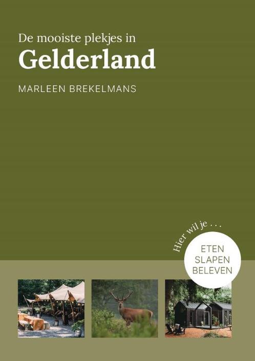 De mooiste plekjes in Gelderland 9789043924986, Livres, Guides touristiques, Envoi