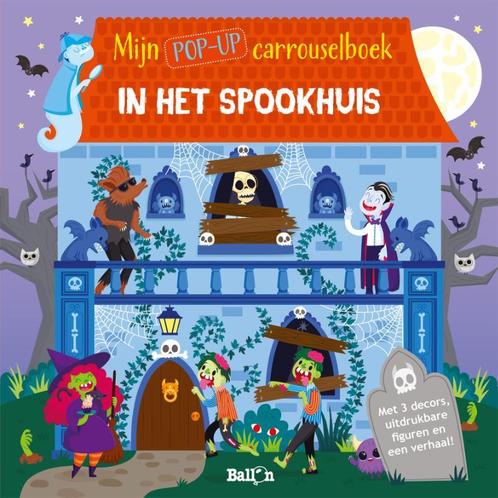 In het Spookhuis / Carrouselboek / 0 9789403207117 De Ballon, Boeken, Kinderboeken | Baby's en Peuters, Gelezen, Verzenden