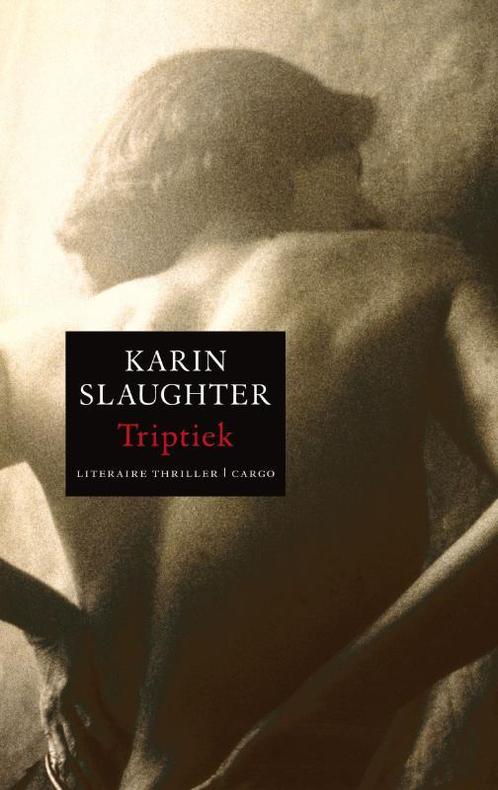 Triptiek / Will Trent / 1 9789023428114 Karin Slaughter, Boeken, Thrillers, Gelezen, Verzenden